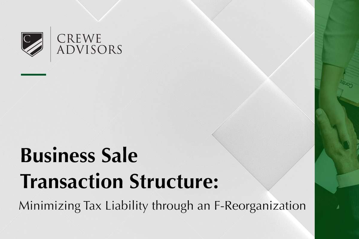 Minimizing Tax Liability through an F-Reorganization