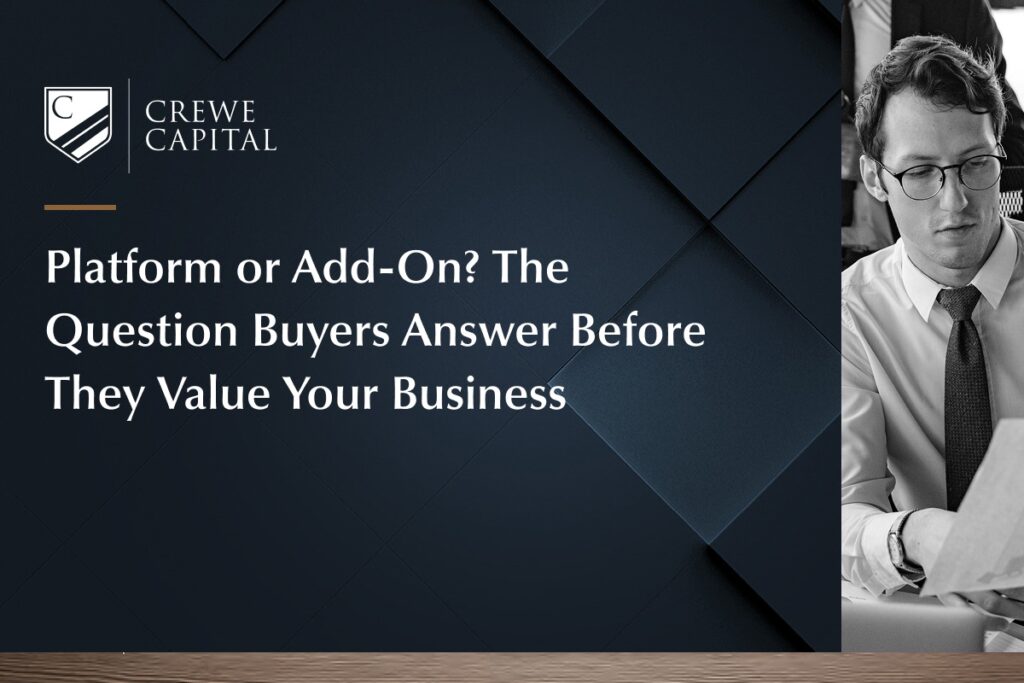 Platform or Add-On? The Question Buyers Answer Before They Value Your Business